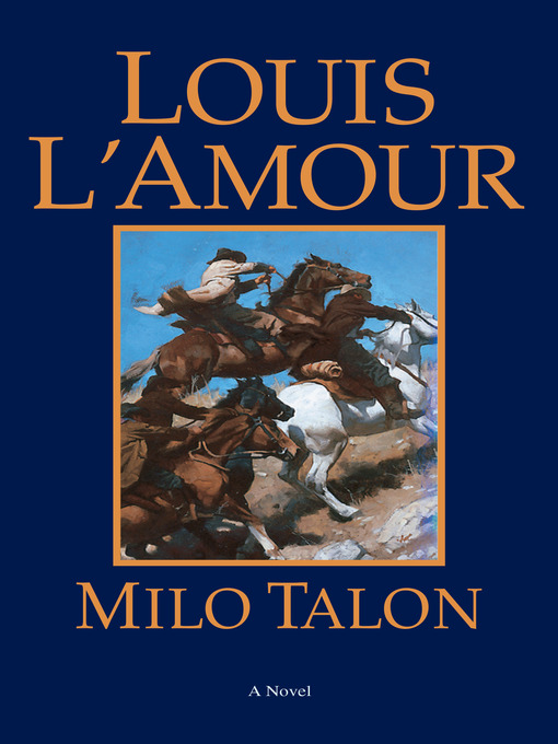Title details for Milo Talon by Louis L'Amour - Wait list